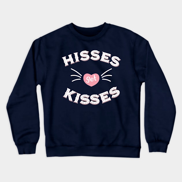 Hisses get Kisses Crewneck Sweatshirt by AnishaCreations